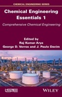 Cover: Chemical Engineering Essentials, Volume 1 - Wiley-ISTE
