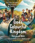 Cover: God's Colourful Kingdom Storybook Bible - Starshine Books