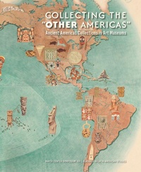 Enlarge image Cover: Collecting the "Other Americas" - Denver Art Museum