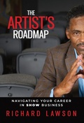 Cover: The Artist's Roadmap - Legacy Launch Pad Publishing