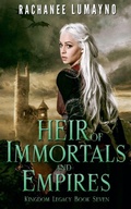 Cover: Heir of Immortals and Empires - Miss Lana Press