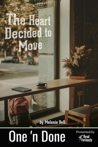 Enlarge image Cover: The Heart Decided to Move - Read Furiously
