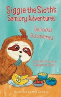 Cover: Siggie the Sloth's Sensory Adventures - Scarlet Oak Press