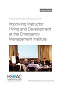Cover: Improving Instructor Hiring and Development at the Emergency Management Institute - RAND Corporation