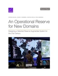 Cover: An Operational Reserve for New Domains - RAND Corporation