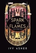 Cover: Spark the Flames - Ivy Asher LLC