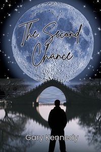 Enlarge image Cover: The Second Chance - Gary Kennedy