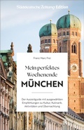 Abbildung von: Mein perfektes Wochenende München - Bruckmann Verlag