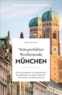 Abbildung von: Mein perfektes Wochenende München - Bruckmann Verlag