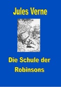 Cover: Schule der Robinsons - epubli