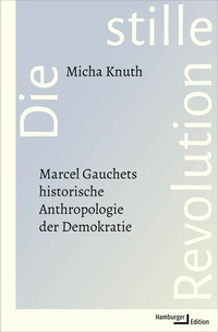 Abbildung von: Die stille Revolution - Hamburger Edition HIS