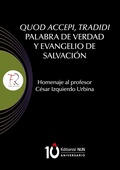Cover: Quod accepi, tradidi Palabra de verdad y evangelio de salvaci&oacute;n - Editorial NUN