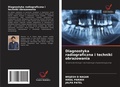 Cover: Diagnostyka radiograficzna i techniki obrazowania - Wydawnictwo Nasza Wiedza