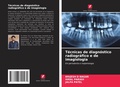 Cover: Tecnicas de diagnostico radiografico e de imagiologia - Edicoes Nosso Conhecimento