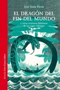 Cover: El drag&oacute;n del fin del mundo - Siruela