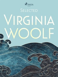 Enlarge image Cover: Selected Virginia Woolf - Saga Egmont