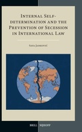 Cover: Internal Self-determination and the Prevention of Secession in International Law - Martinus Nijhoff