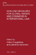 Abbildung von: Non-use Measures for Global Goods and Commons in International Law - Martinus Nijhoff