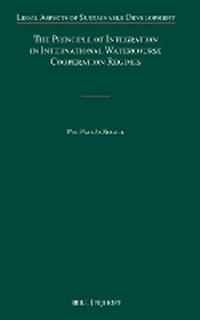 Abbildung von: The Principle of Integration in International Watercourse Cooperation Regimes - Martinus Nijhoff