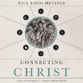 Cover: Connecting Christ - HarperCollins Christian