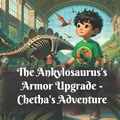 Cover: The Ankylosaurus's Armor Upgrade (Dinosaur Adventure, #1) - Pauline Marshall