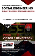 Cover: Social Engineering The Art & Defense of Human Hacking - ISSO-TECH PRESS