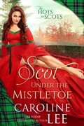 Cover: Scot Under the Mistletoe (Hots for Scots, #7) - Caroline Lee