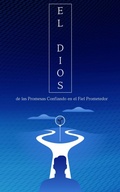 Cover: El Dios de las Promesas Confiando en el Fiel Prometedor - FELIPE CHAVARRO POLAN&Iacute;A INC