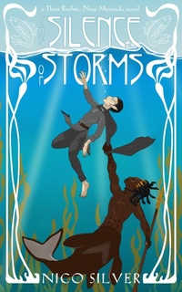 Enlarge image Cover: The Silence of Storms (Three Realms, Nine Monarchs) - White Raven Press