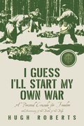 Cover: I Guess I'll Start My Own War - Xlibris Us