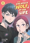 Cover: The Greatest Wolf of My Life Vol. 1 - Seven Seas Entertainment, LLC