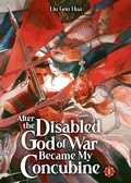 Cover: After the Disabled God of War Became My Concubine (Novel) Vol. 1 - Seven Seas Entertainment, LLC