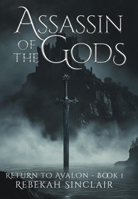 Enlarge image Cover: Assassin of the Gods - Rebekah Sinclair
