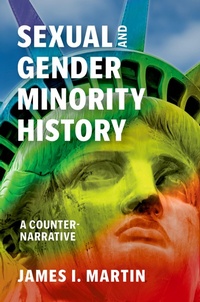 Abbildung von: Sexual and Gender Minority History - OUP eBook