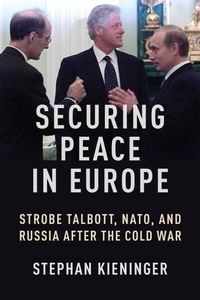 Abbildung von: Securing Peace in Europe - Columbia University Press
