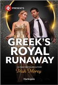 Cover: Greek's Royal Runaway - Harlequin Presents