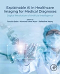 Cover: Explainable AI in Healthcare Imaging for Medical Diagnoses - Elsevier