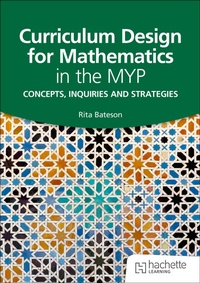 Abbildung von: Curriculum Design for Mathematics in the MYP - John Catt
