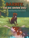 Cover: Barney, The Big Brown Dog! - FriesenPress
