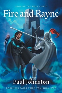 Enlarge image Cover: Fire And Rayne - FriesenPress