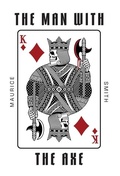 Cover: The Man with the Axe - FriesenPress