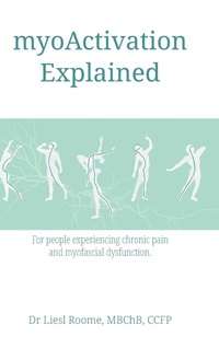 Enlarge image Cover: myoActivation Explained - FriesenPress