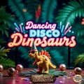Cover: Dancing Disco Dinosaurs - Little Stitches Books