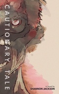 Cover: Cautionary Tale - Shannon Jackson