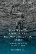 Cover: Slavery and Rebellion in Second-Century BC Sicily - Edinburgh University Press