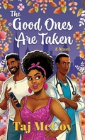 Cover: The Good Ones Are Taken - Thorndike Press Large Print