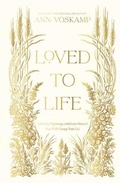 Cover: Loved to Life - Thorndike Press Large Print