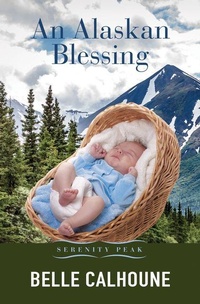 Enlarge image Cover: An Alaskan Blessing - Thorndike Press Large Print