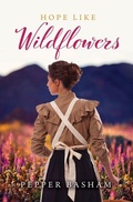 Cover: Hope Like Wildflowers - Thorndike Press Large Print