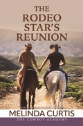 Cover: The Rodeo Star's Reunion - Thorndike Press Large Print